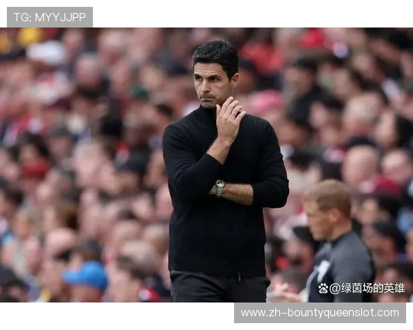 阿森纳各项赛事10连胜，阿尔特塔调校攻防体系